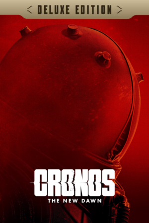 Cronos: The New Dawn Deluxe