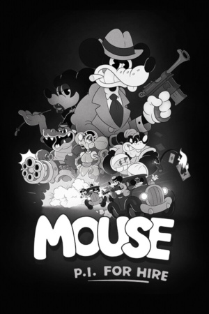 MOUSE: P.I. For Hire